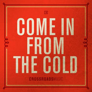 Come In From The Cold Album Art